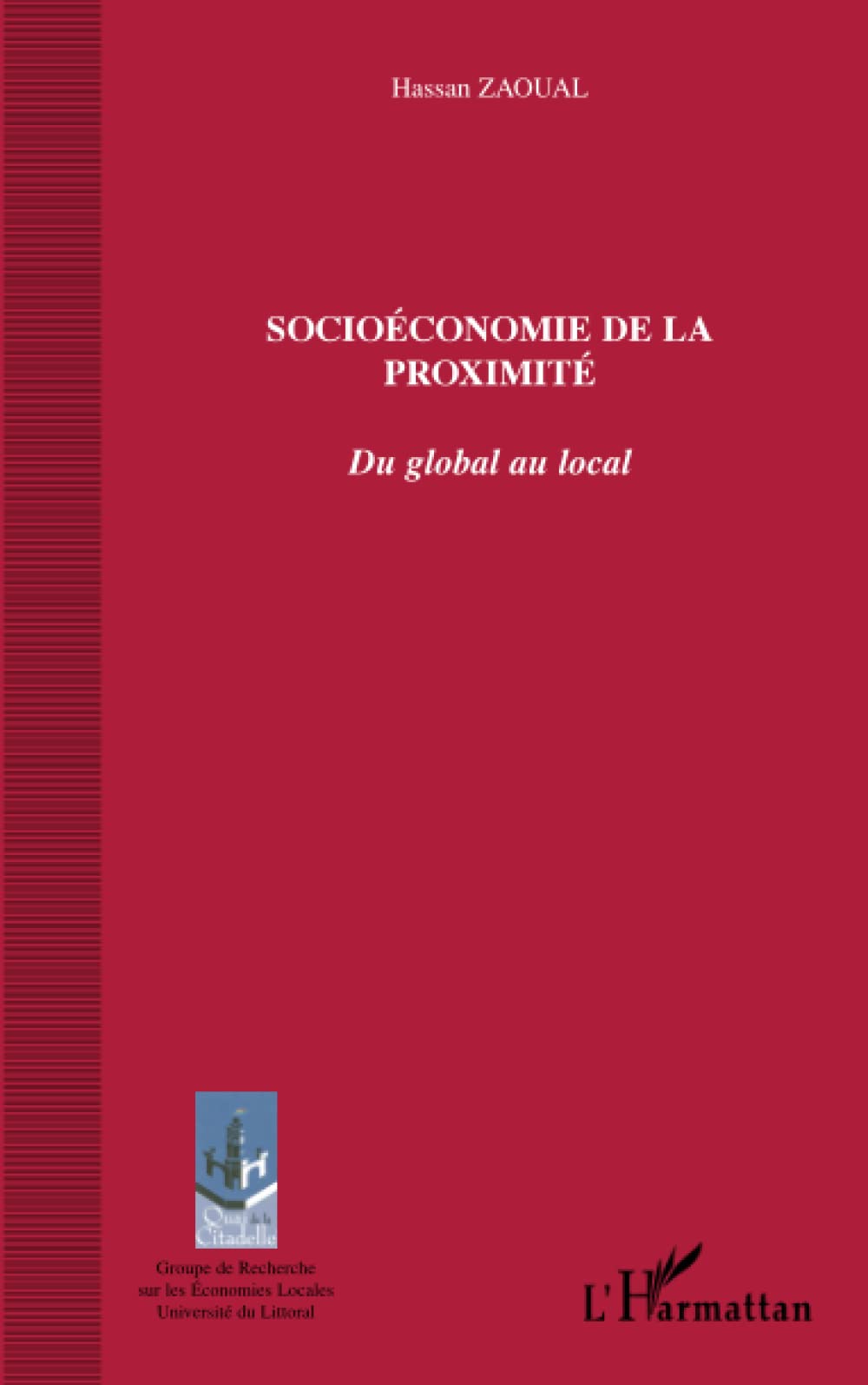 Socioéconomie de la proximité: Du global au local 9782747584241