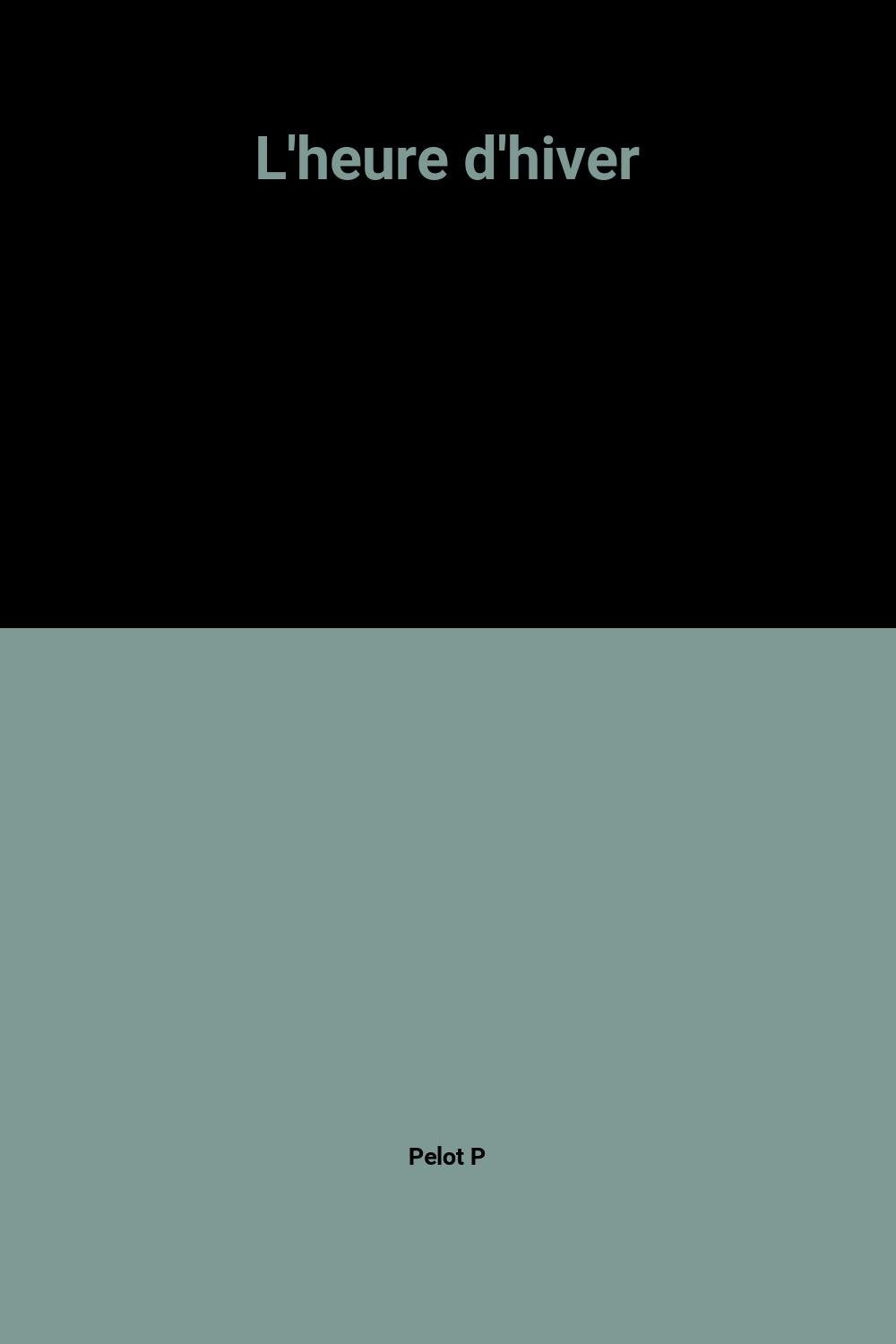 L'heure d'hiver 9782265030381