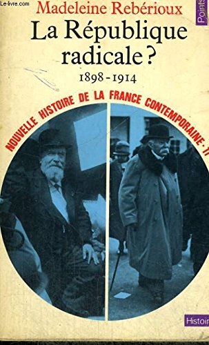 La République radicale ? 1898-1914