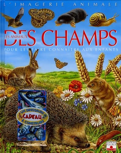 Les animaux des champs: Pour les faire connaître aux enfants 9782215084068