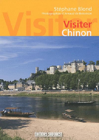 Visiter Chinon 9782817700076