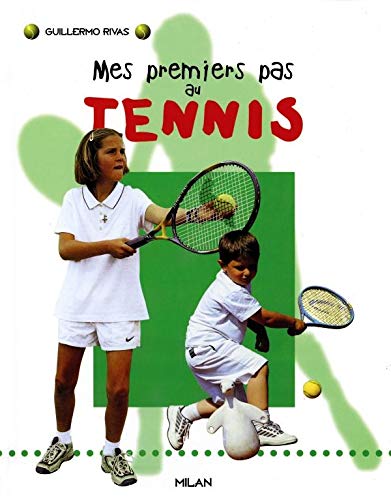 Mes premiers pas au tennis 9782745901033