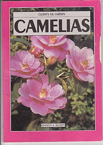 Camélias (Guides du jardin) 9782743400897