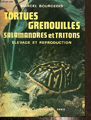 Tortues, grenouilles, salamandres et tritons : élevage et reproduction 9782851821331