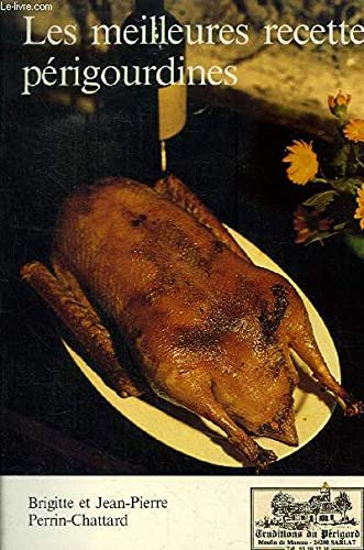 Les meilleures recettes perigourdines 9782858825684