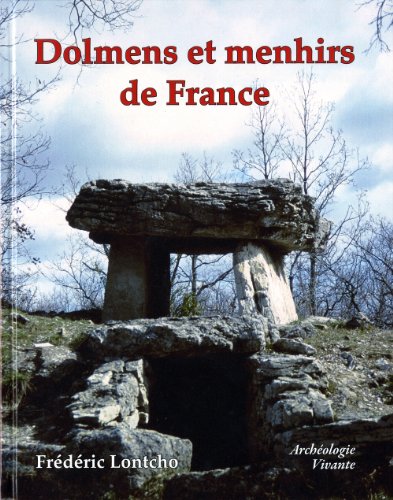 Dolmens et menhirs de France 9791091458092