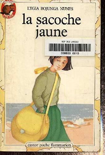 Sacoche jaune (La): - SCIENCE-FICTION/FANTASTIQUE, JUNIOR DES 10/11 ANS 9782081617759