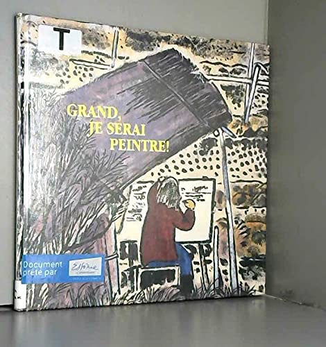 Grand je serai peintre 9782904292392