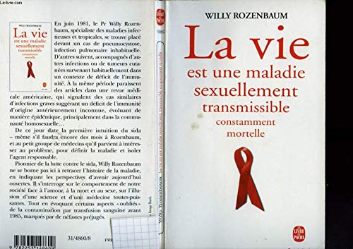 La vie est une maladie sexuellement transmissible constamment mortelle 9782253148609