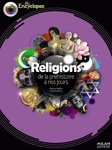 Les religions de la préhistoire à nos jours 9782745951731
