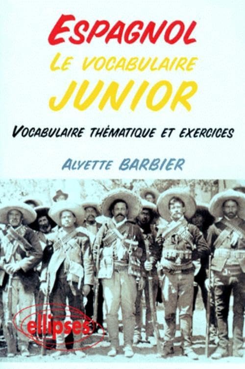 Le vocabulaire junior espagnol 9782729856038