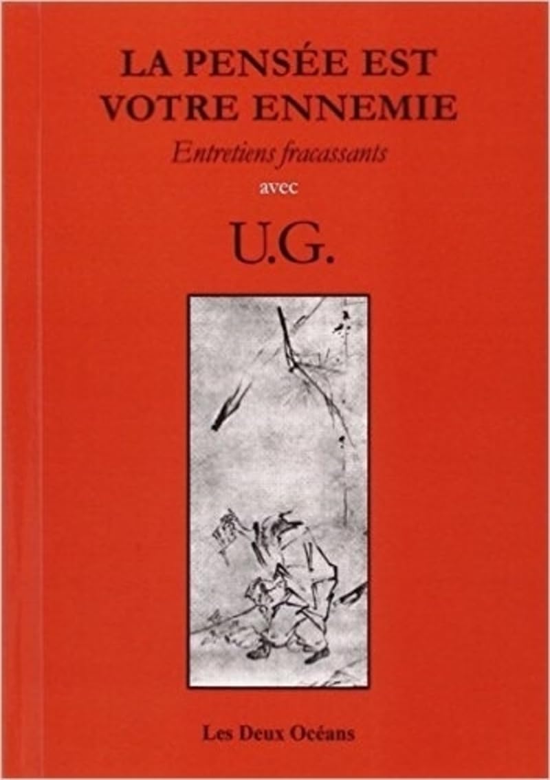 La pensée est votre ennemie : entretiens fracassants 9782866810405