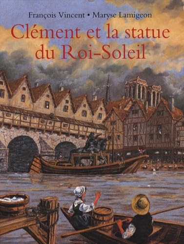 Clément et la statue du Roi-Soleil 9782211089593