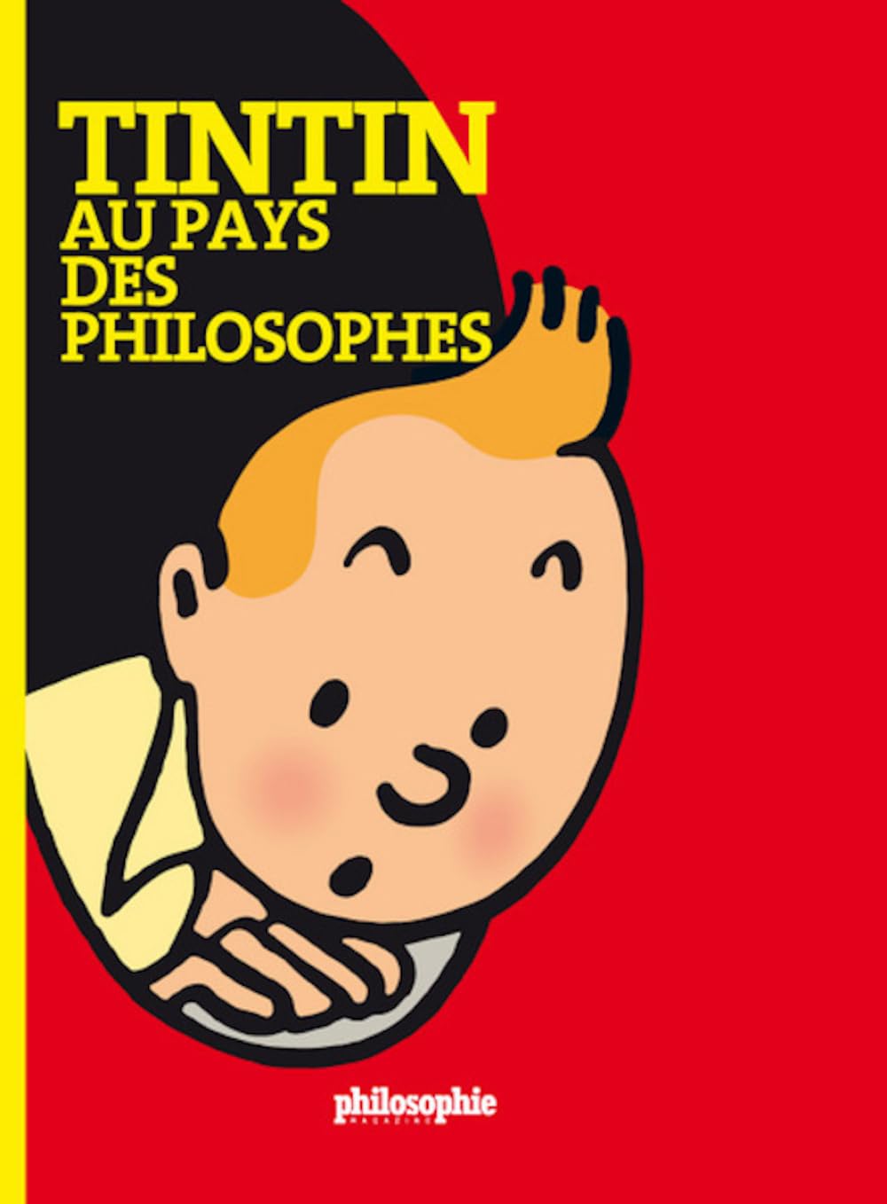 TINTIN AU PAYS DES PHILOSOPHES 9782953813005