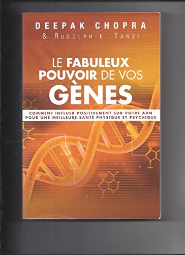 Le fabuleux pouvoir de vos genes 9782286132194