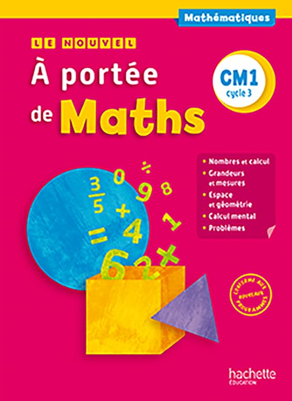 Le Nouvel A portée de maths CM1 - Livre élève - Ed. 2016 9782013947428