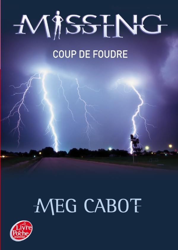 Missing - Tome 1 - Coup de foudre 9782013224673