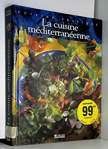Cuisine pratique : la cuisine méditerranéenne 9782723431927