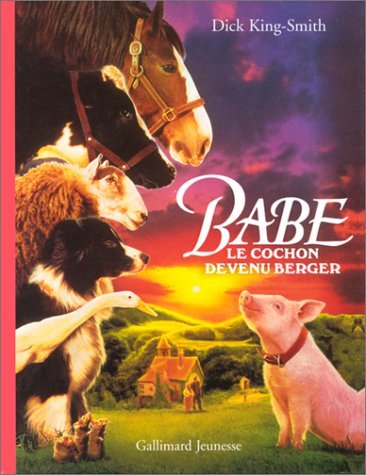 Babe: Le cochon devenu berger 9782070594580