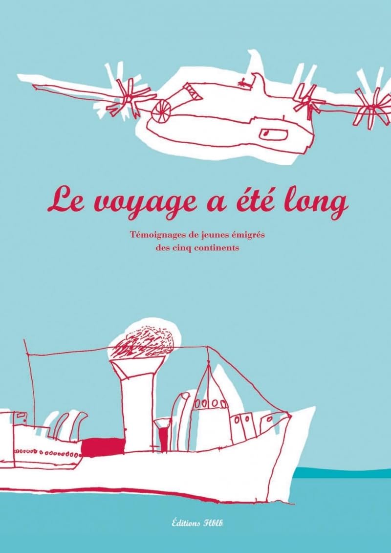 Le voyage a été long 9782914553650