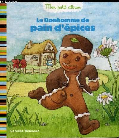 LE BONHOMME DE PAIN D'EPICES 9782012921443