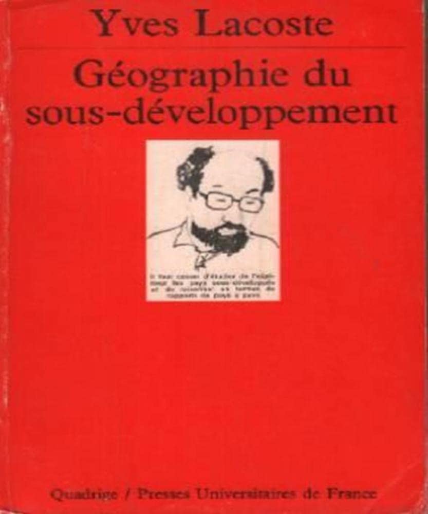 Géographie du sous-développement 9782130425953