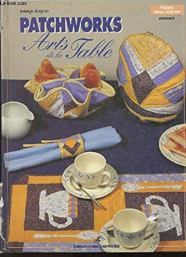 Patchworks: Arts de la table 9782841670192