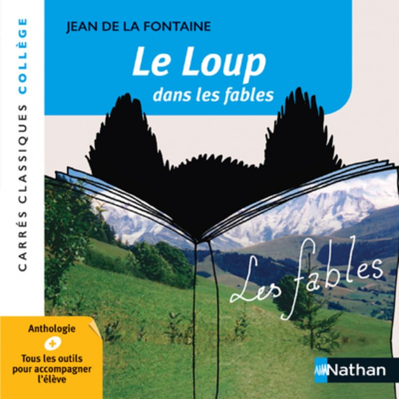 Le Loup dans les fables - La Fontaine - Edition pédagogique Collège - Carrés classiques Nathan 9782091876290