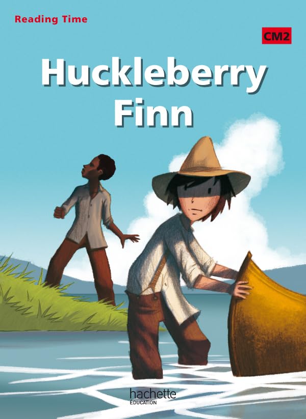 Reading Time Huckleberry Finn CM2 - Livre élève 9782011175441