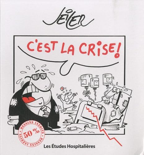 C'est la crise ! 9782848741055