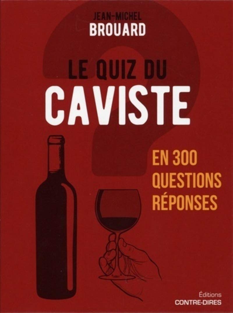 Le quiz du caviste en 300 questions-réponses 9782849335161