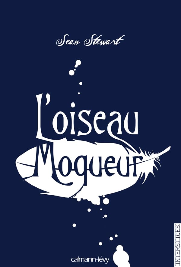 L'Oiseau moqueur 9782702136744
