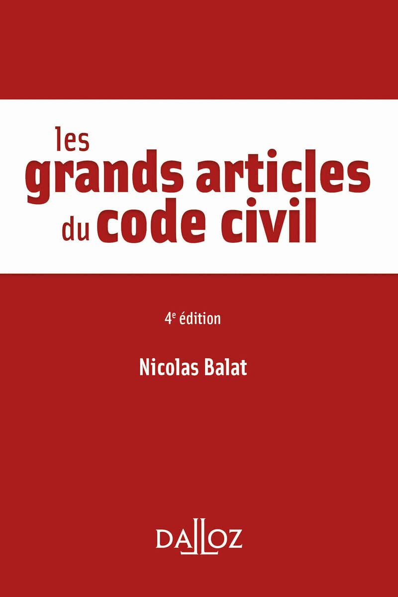 Les grands articles du code civil. 4e éd. 9782247199563