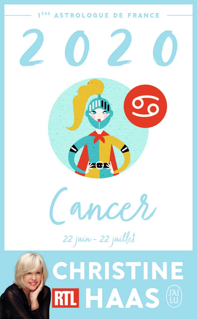 Cancer 2020: Du 22 juin au 22 juillet 9782290185780