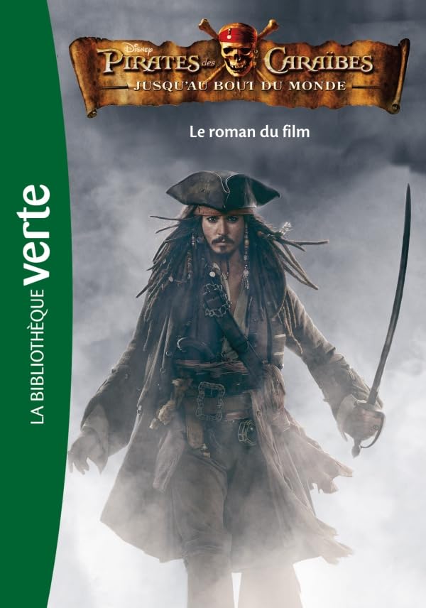 Pirates des Caraïbes 03 - Jusqu'au bout du monde 9782012015197