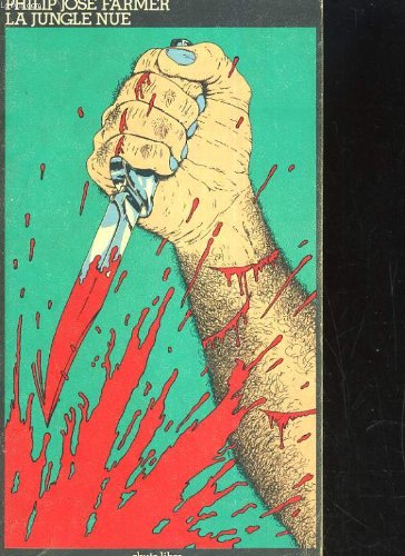 La jungle nue. volume ix des memoires de lord grandrith. 9782851840165