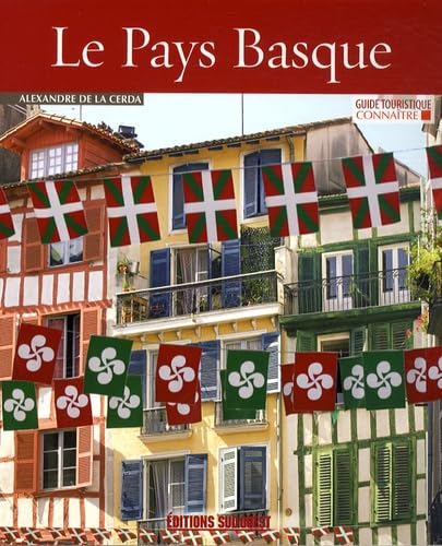 Le pays Basque 9782879016757