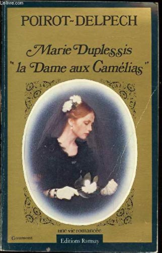 Marie Duplessis, "la dame aux camélias" 9782950840707