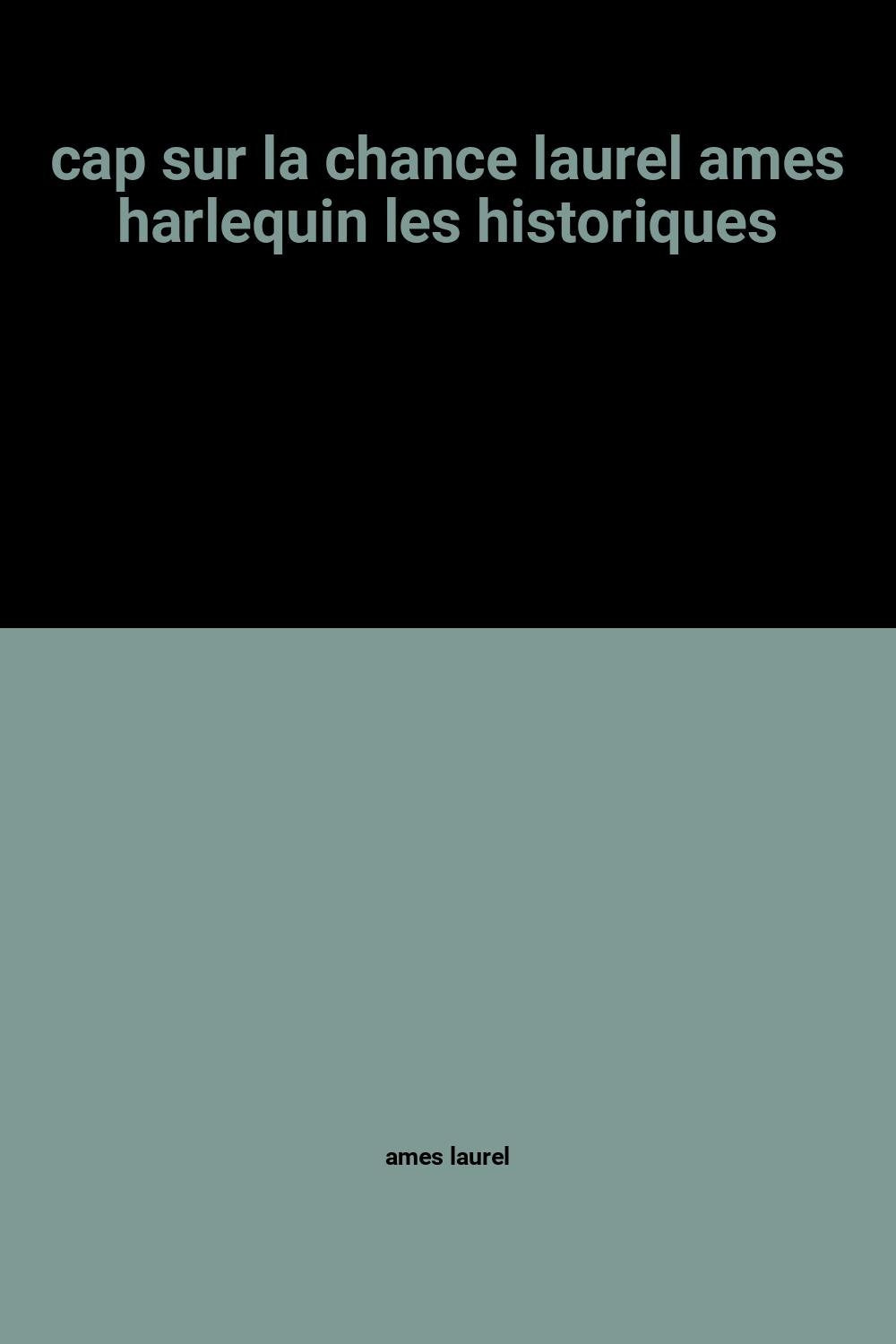 CAP SUR LA CHANCE 9782280163743