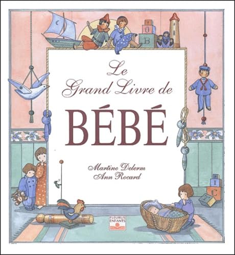 Le Grand Livre de bébé 9782215061229