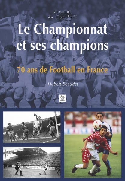 Championnat et ses champions (Le) 9782842537623