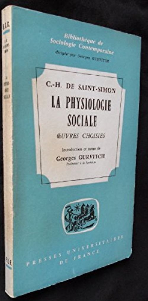La physiologie sociale, oeuvres choisies