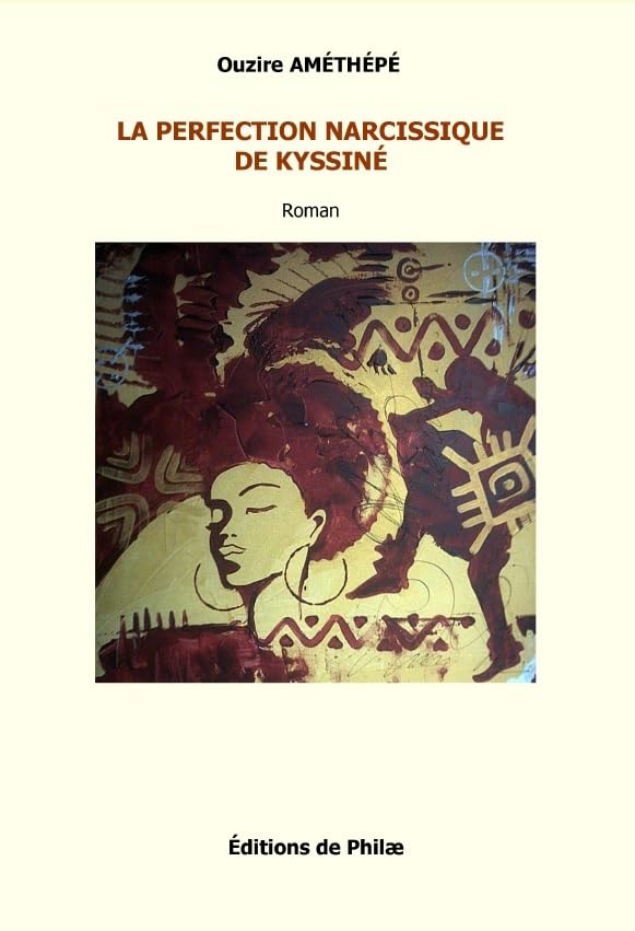 La Perfection Narcissique de Kyssiné 9782955318904