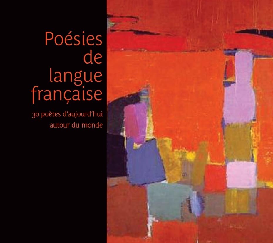 Poesies de langue francaise/1cd: 30 poetes d'aujourd4hui autour du monde 9782909398334