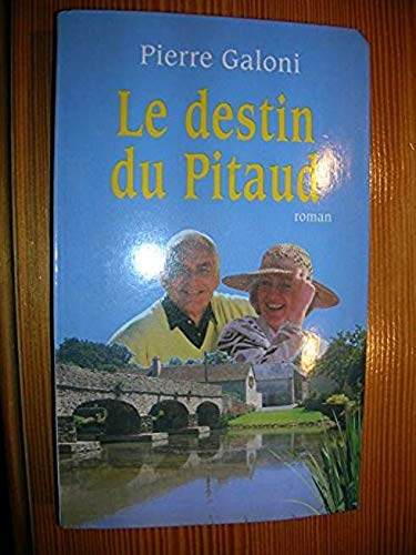 Le destin du pitaud 9782702842089