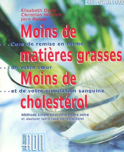 Moins de matières grasses, moins de cholestérol 9782940307074