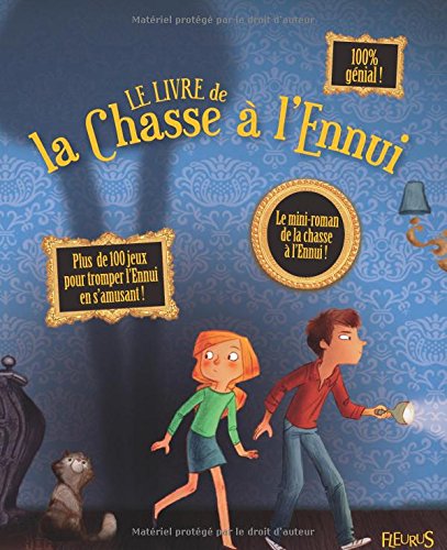 Le livre de la chasse à l'ennui 9782215048862