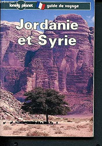Jordanie et Syrie: Guide de voyage 9782840700098