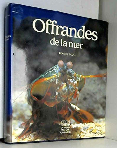OFFRANDES DE LA MER 672 PHOTOGRAPHIES EN COULEUR 9782706609169