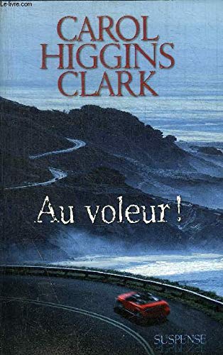 Au voleur ! - Carol Higgins Clark / Livre BE - DQ02 9782298042436